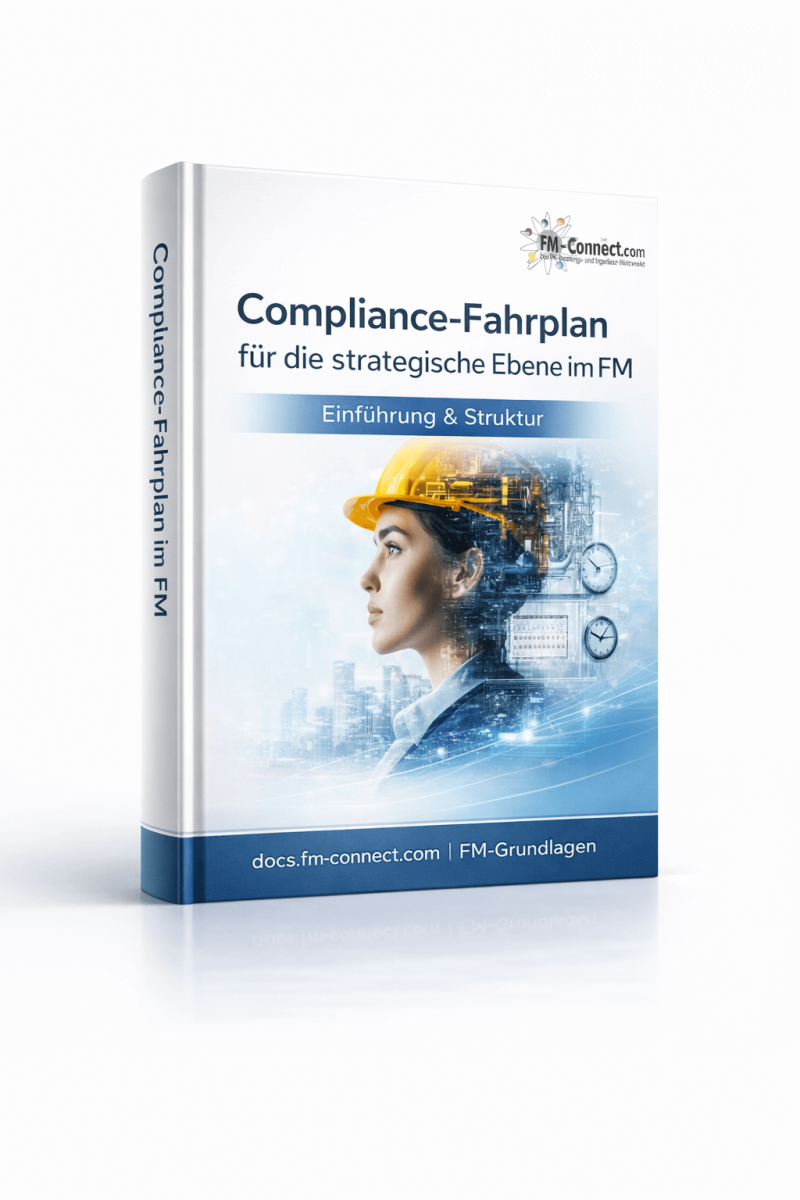 Cover des Compliance Fahrplans fuer die strategische Ebene im Facility Management als strukturierte Grundlage zur Sicherstellung rechtlicher und organisatorischer Anforderungen im FM