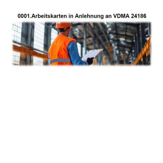 Arbeitskarten in Anlehnung an VDMA 24186