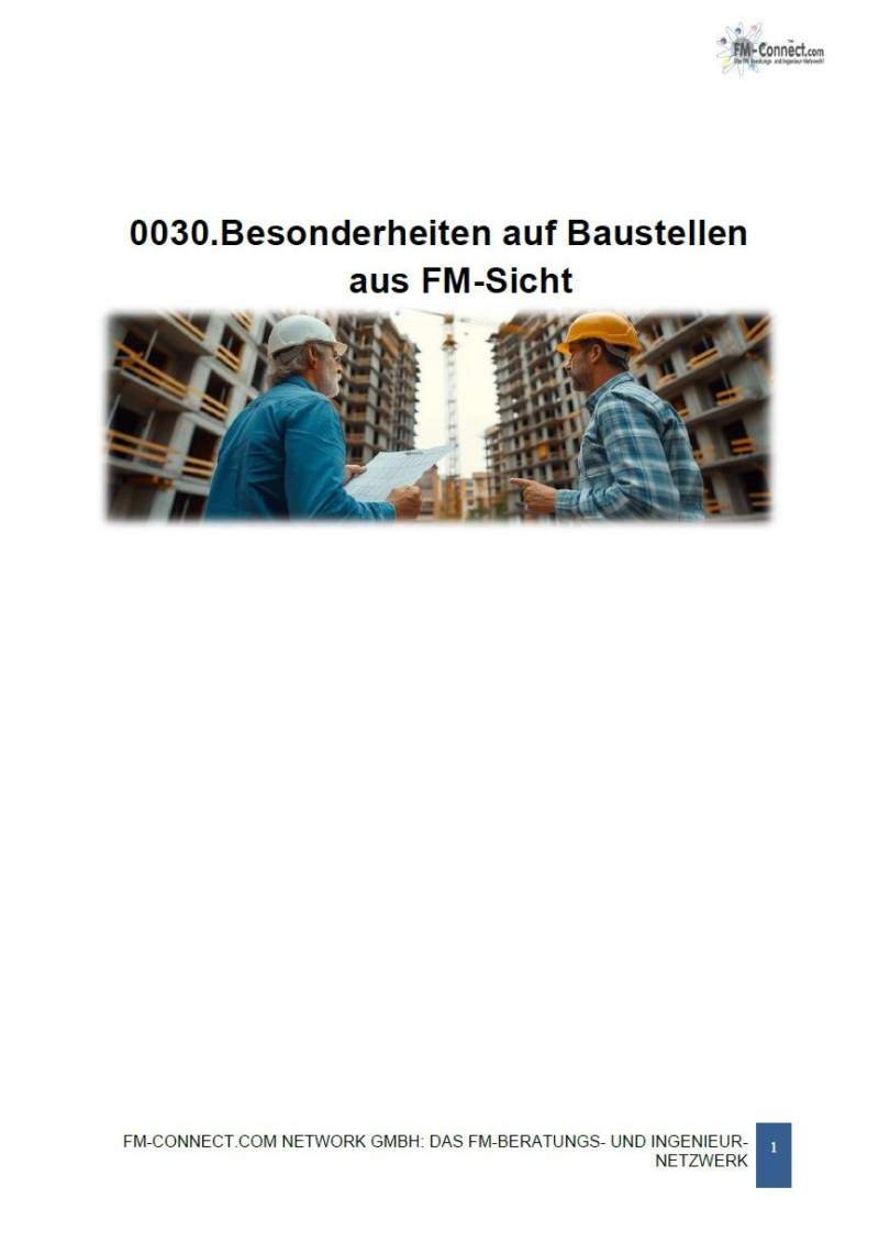 Besonderheiten auf Baustellen aus FM-Sicht
