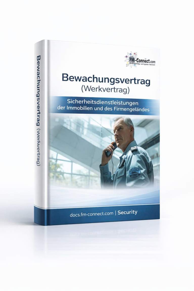 FM-0107.Bewachungsvertrag (Werkvertrag).Werkvertrag über Sicherheitsdienstleistungen der Immobilien und des Firmengeländes