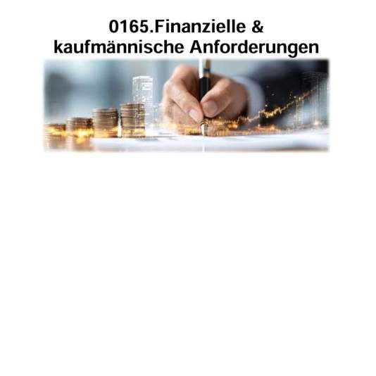 TFM » Anforderungen » Finanzielle & kaufmännische Anforderungen