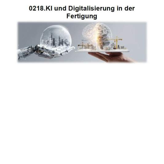 KI und Digitalisierung in der Fertigung