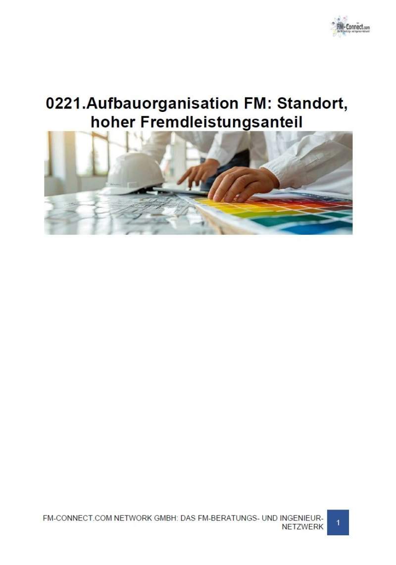 Aufbauorganisation des FM für einen singulären Industriestandort