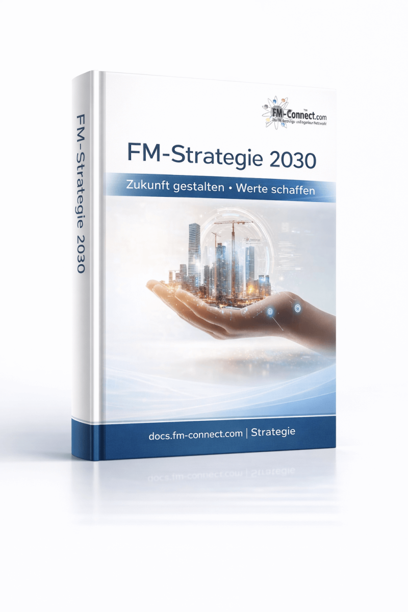 Cover der FM-Strategie 2030 zur Gestaltung der Zukunft und zur Schaffung von Werten im Facility Management