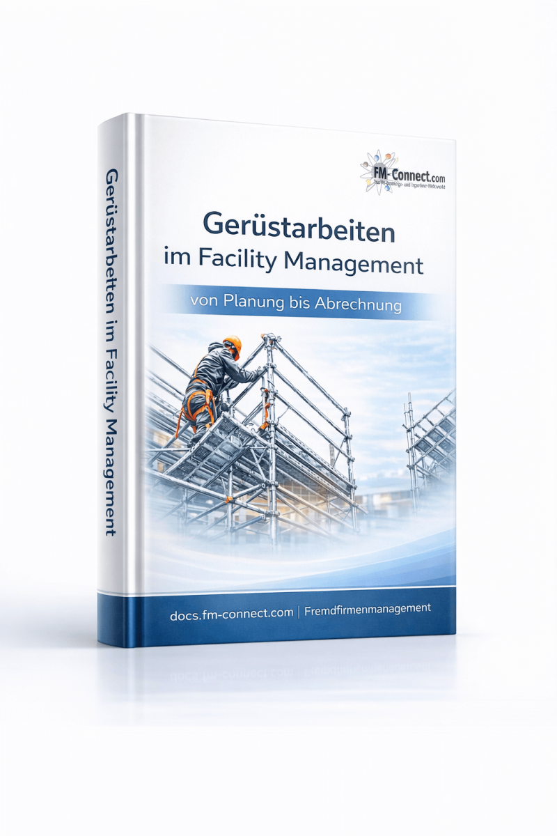Cover zu Geruestarbeiten im Facility Management als sicherheitsrelevante Leistung im Rahmen von Bauunterhalt und Instandhaltung im FM