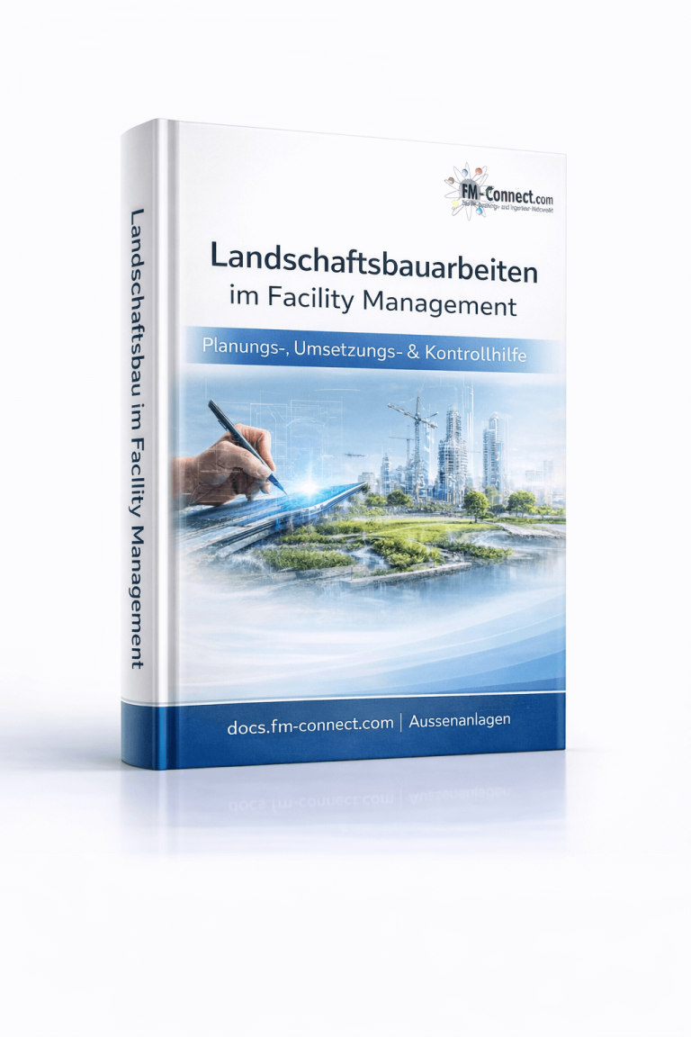 Cover zu Landschaftsbauarbeiten im Facility Management als Bestandteil von Aussenanlagenpflege, Gruenflaechenmanagement und infrastrukturellem FM