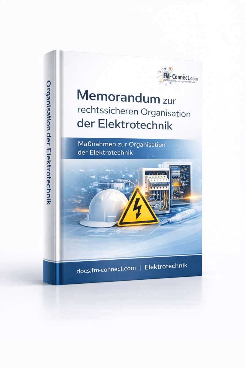 Cover des Memorandums zur rechtssicheren Organisation der Elektrotechnik als rechtliche und organisatorische Grundlage im technischen Facility Management zur Sicherstellung der Betreiberverantwortung