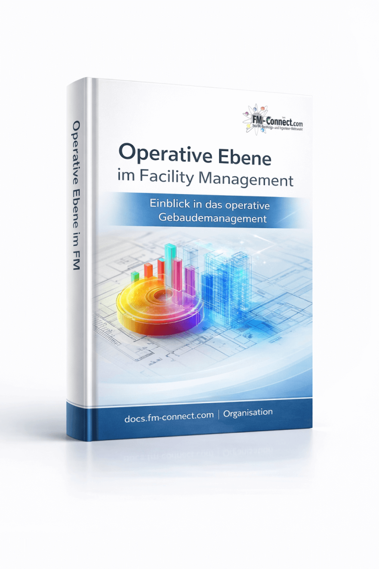 Cover der operativen Ebene im Facility Management als praktische Grundlage zur Umsetzung und Durchführung von FM-Leistungen im Tagesgeschäft